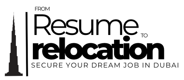 From Resume to Relocation: Secure Your Dream Job in Dubai